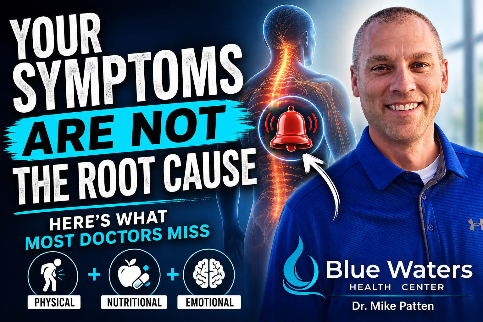 Dr. Mike Patton explaining why symptoms may not be the root cause
